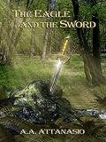 The Eagle and the Sword