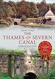 The Thames and Severn Canal through time