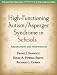 Books : High-Functioning Autism/Asperger Syndrome in Schools: Assessment and Intervention (The Guilford Practical Intervention in the Schools Series)