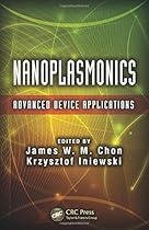 Nanoplasmonics: Advanced Device Applications (Devices, Circuits, and Systems)