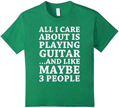 Kids ALL I CARE ABOUT IS PLAYING GUITAR SHIRT. 8 Kelly Green