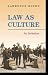 Law as Culture: An Invitation by Lawrence Rosen ISBN 0691136440