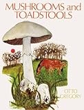 Mushrooms and toadstools