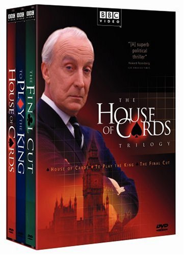 House of Cards Trilogy (House of Cards / To Play the King / The Final Cut)