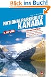 Nationalparkroute Kanada: Die legend�...