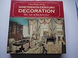 Nineteenth-century decoration : the art of the interior