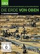 Die Erde von oben - Das Ende des Erd�ls
