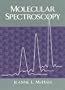 Molecular Spectroscopy