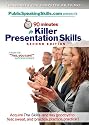 Killer Presentation Skills - Second Edition
