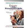 Killer Presentation Skills - Second Edition