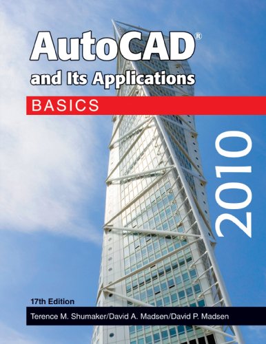 AutoCAD and Its Applications - Basics 2010