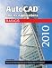 AutoCAD and Its Applications - Basics 2010