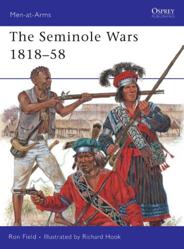 The Seminole Wars 1817-58 (Men-at-Arms)