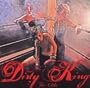 Dirty King