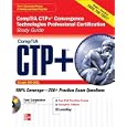 CompTIA CTP+ Convergence Technologies Professional Certification Study Guide (Exam N0-201)...