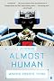 Almost Human: Making Robots Think