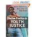 Effective Practice in Youth Justice