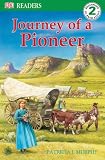 DK Readers L2: Journey of a Pioneer
