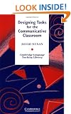 Designing Tasks for the Communicative Classroom (Cambridge Language Teaching Library)