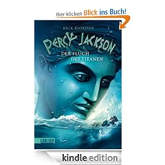 Percy Jackson, Band 3: Percy Jackson - Der Fluch des Titanen