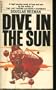 Dive In The Sun