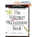 The Volunteer Recruitment (and Membership Development) Book