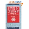 Limits of Citizenship: Migrants and Postnational Membership in Europe
