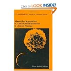 Alternative Approaches to Human Blood Resources in Clinical Practice by C.Th. Smit Sibinga, P.C. Das, and J.C. Fratantoni
