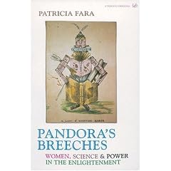 Pandora's Breeches: Women, Science and Power in the Enlightenment