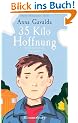 35 Kilo Hoffnung