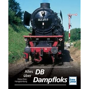 Alles über DB-Dampfloks [Gebundene Ausgabe]