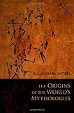 The Origins of the World's Mythologies