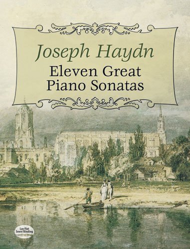 Eleven Great Piano Sonatas (Dover Music for Piano) by Haydn, Joseph, Classical Piano Sheet Music (2004) Paperback