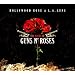 The Roots of Guns N' Roses (Dig)