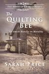 The Quilting Bee (The Amish of Ephrat...
