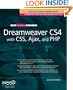 The Essential Guide to Dreamweaver CS4 with CSS, Ajax, and PHP (Essentials)
