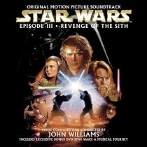 Star Wars Episode III: Revenge of the Sith - Original Motion Picture Soundtrack