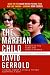 The Martian Child: A Novel About A Single Father Adopting A Son