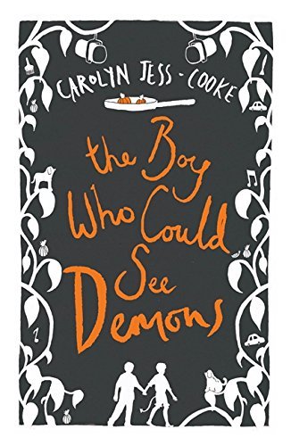 The Boy Who Could See Demons by Carolyn Jess-Cooke (10-May-2012) Paperback
