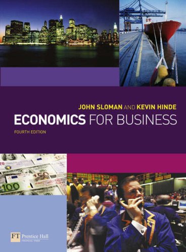 Economics for Business by Mr John SlomanKevin Hinde