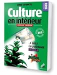 Culture en int�rieur : La bible du ja...