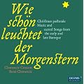 Wie Sch�n Leuchtet der Morgenstern