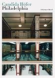 Candida Hofer: Philadelphia (German Edition)