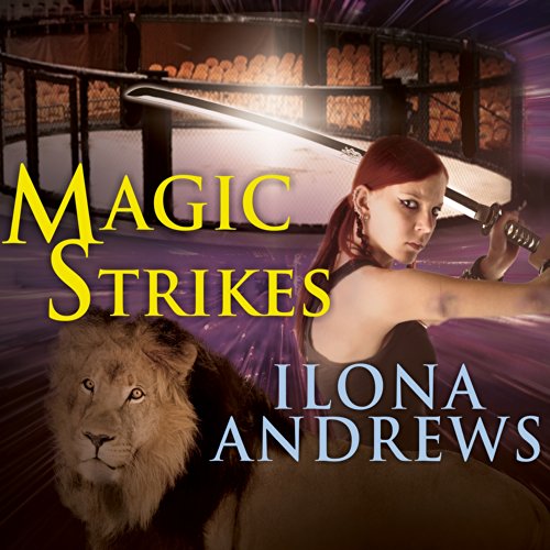 Magic Strikes: Kate Daniels, Book 3