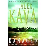 Damaged: A Maggie O'Dell Novel (Maggie O'Dell Novels) ~ Alex Kava