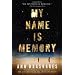 My Name is Memory