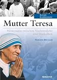 Produkt-Bild: Mutter Teresa: Missionarin zwischen N&auml;chstenliebe und Dunkelheit