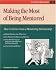 Making the Most of Being Mentored: How to Grow from a Mentoring Partnership (50-Minute Series)