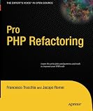 Pro PHP Refactoring with Test Driven Design