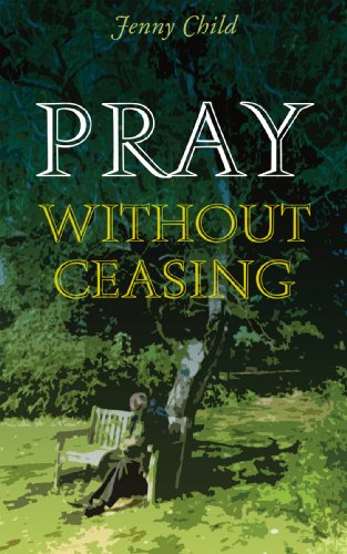 Pray without Ceasing: Popular Celtic Reflections